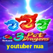 youtuber nua